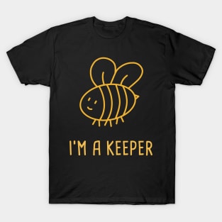 I'm A Keeper | Funny Bee Keeper Design T-Shirt